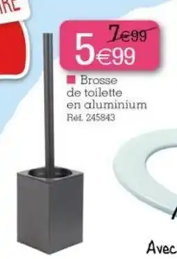 Kandy Brosse de toilette en aluminium offre