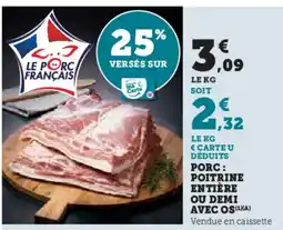 Hyper U Porc: poitrine entière ou demi avec os offre