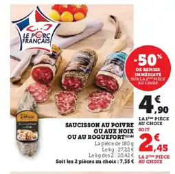 Hyper U Saucisson au poivre ou aux noix ou au roquefort offre