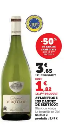 Hyper U Atlantique igp daguet de berticot offre