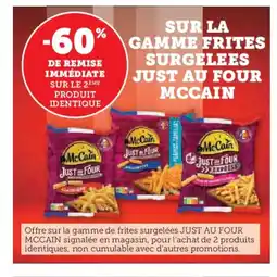 Hyper U MCCAIN Sur la gamme frites surgelees just au four offre