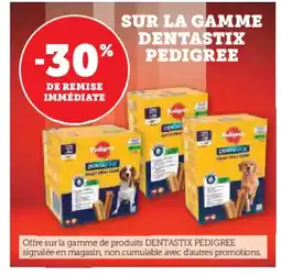 Hyper U DENTASTIX PEDIGREE Sur la gamme offre