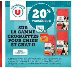 Hyper U Sur la gamme croquettes pour chien et chat u offre