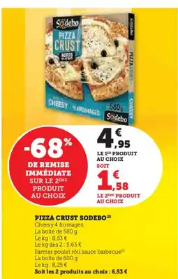 Hyper U SODEBO Pizza crust offre