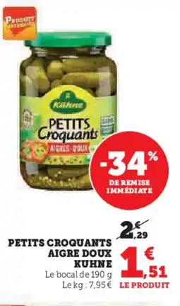 Hyper U KUHNE Petits croquants aigre doux offre