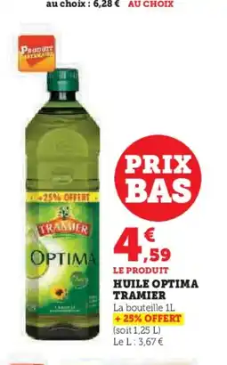 Hyper U TRAMIER Huile optima offre