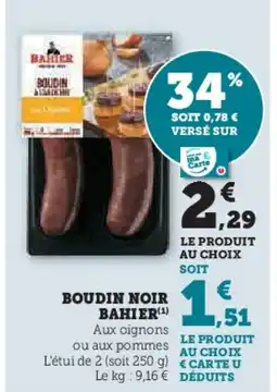 Hyper U BAHIER Boudin noir offre