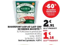 Hyper U SOCIETE Roquefort aop au lait cru de brebis offre
