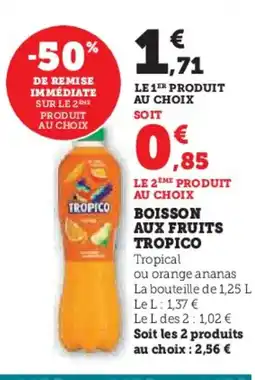 Hyper U TROPICO Boisson aux fruits offre