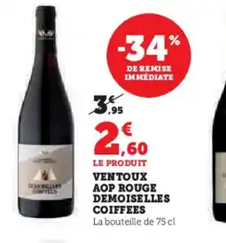 Hyper U DEMOISELLES COIFFEES Ventoux aop rouge offre