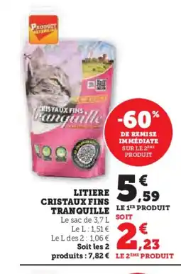 Hyper U TRANQUILLE Litiere cristaux fins offre