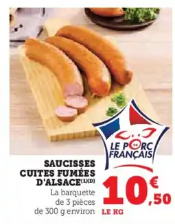 Hyper U Saucisses cuites fumées d'alsace offre