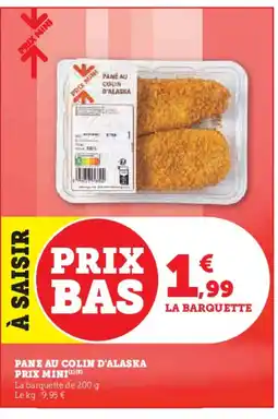 Hyper U Pane au colin d'alaska offre