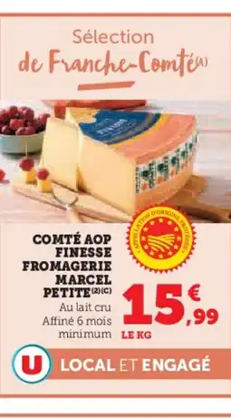 Hyper U Comté aop finesse fromagerie marcel petite offre