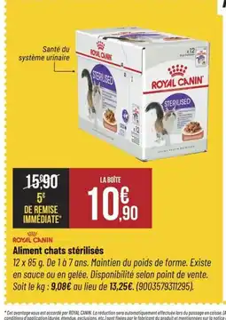 Bricorama ROYAL CANIN Aliment chats stérilisés offre