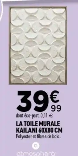 Centrakor La toile murale kailani offre