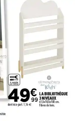 Centrakor ATMOSPHERA La bibliothèque 3niveaux offre