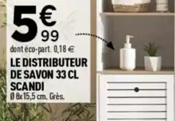Centrakor Le distributeur de savon offre