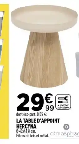 Centrakor ATMOSPHERA La table d'appoint hercyna offre