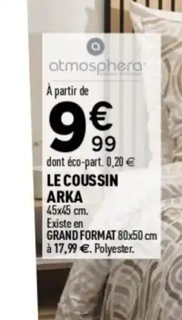 Centrakor ATMOSPHERA Le coussin arka offre