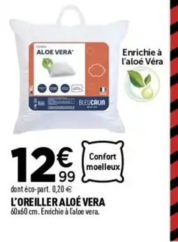 Centrakor L'oreiller aloe vera offre