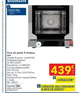 METRO EKA Four air pulsé 4 niveaux offre