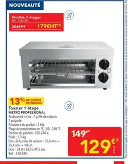 METRO METRO PROFESSIONAL Toaster 1 étage offre