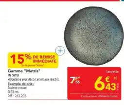 METRO IN SITU Gamme Matris offre