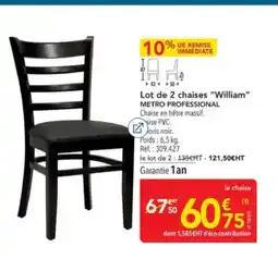 METRO METRO PROFESSIONAL Lot de 2 chaises William offre