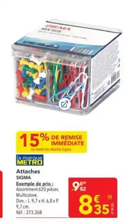 METRO SIGMA Attaches offre