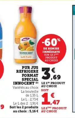 Super U INNOCENT Pur jus refrigere format special offre