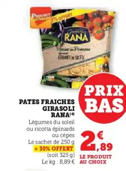 Super U RANA Pates fraiche girasoli offre