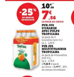 Super U TROPICANA Pur jus d'orange avec pulpe offre