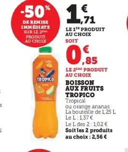 Super U Boisson aux fruits tropico offre