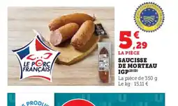 Super U Saucisse de morteau igp offre