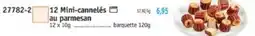 Maximo 12 mini-cannelés au parmesan offre