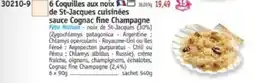 Maximo 6 Coquilles aux noix de St-Jacques cuisinées sauce Cognac fine Champagne offre