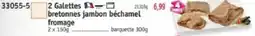 Maximo 2 Galettes bretonnes jambon béchamel offre