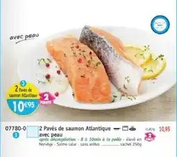 Maximo 2 pavés de saumon atlantique avec peau offre