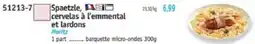 Maximo Spaetzle, cervelas à l'emmental et lardons offre