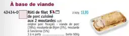 Maximo Rôti de filet de porc cuisiné aux 2 moutardes offre
