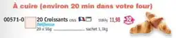Maximo 20 croissants offre