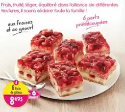 Maximo 6 parts de gâteau aux fraises et au yaourt offre