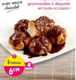 Maximo 6 profiteroles avec sauce chocolat offre