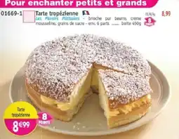 Maximo Tarte tropézienne offre