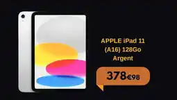 Electro Dépôt APPLE iPad 11 (A16) 128Go Argent offre