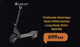 Electro Dépôt DUALTRON Trottinette électrique aminia long body dual motor offre