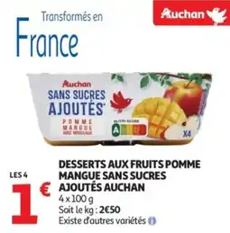 Auchan Desserts aux fruits pomme mangue sans sucres ajoutés auchan offre
