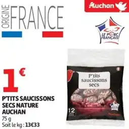Auchan P'tits saucissons secs nature auchan offre