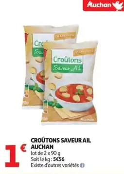 Auchan Croûtons saveur ail auchan offre